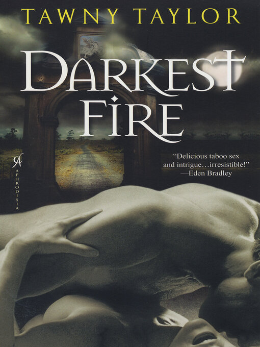 Title details for Darkest Fire by Tawny Taylor - Wait list